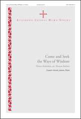 Come and Seek the Ways of Wisdom Two-Part Mixed choral sheet music cover